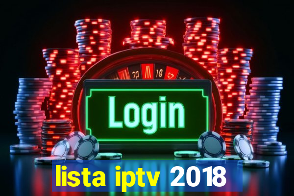 lista iptv 2018